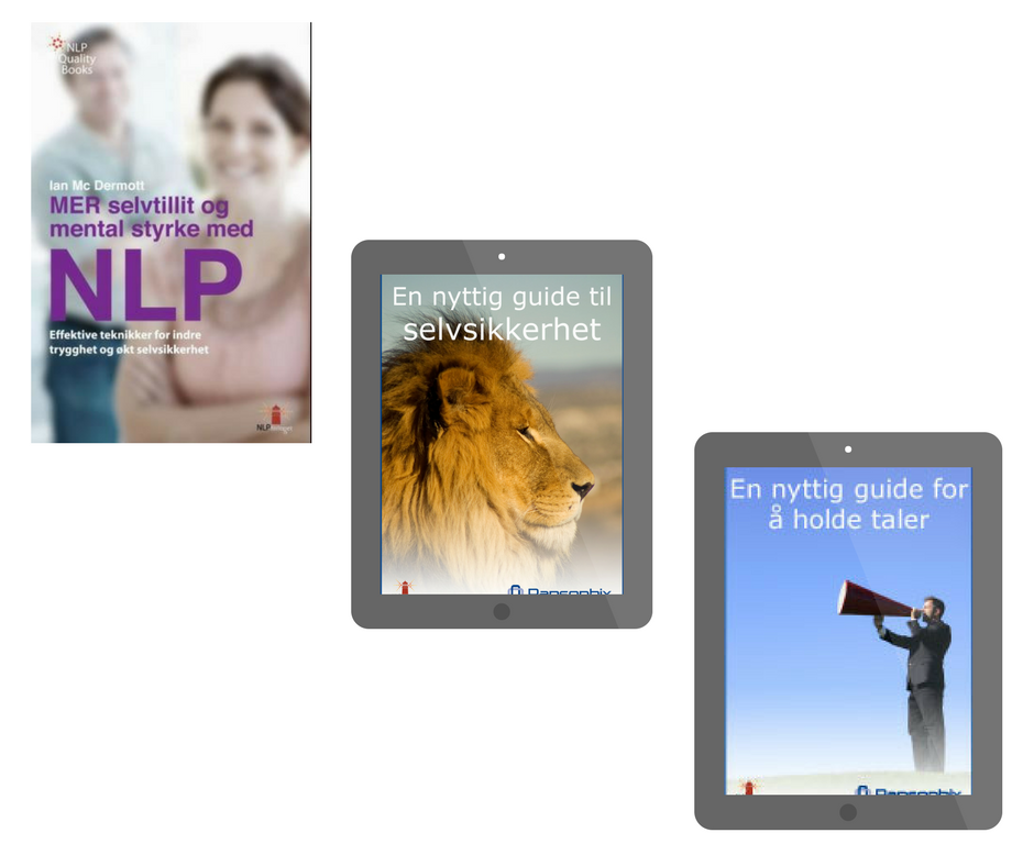 Mer Selvtillit og Mental Styrke med NLP, En Nyttig Guide til Selvsikkerhet, og En Nyttig Guide for å Holde Taler