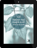100 historier med magisk kraft (Ebok)