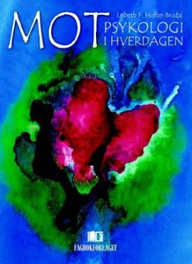 Mot: psykologi i hverdagen